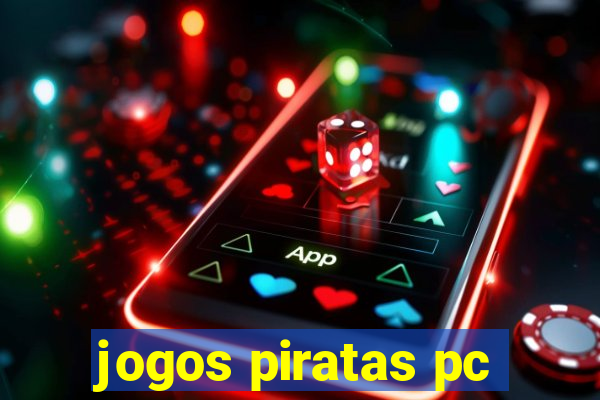 jogos piratas pc